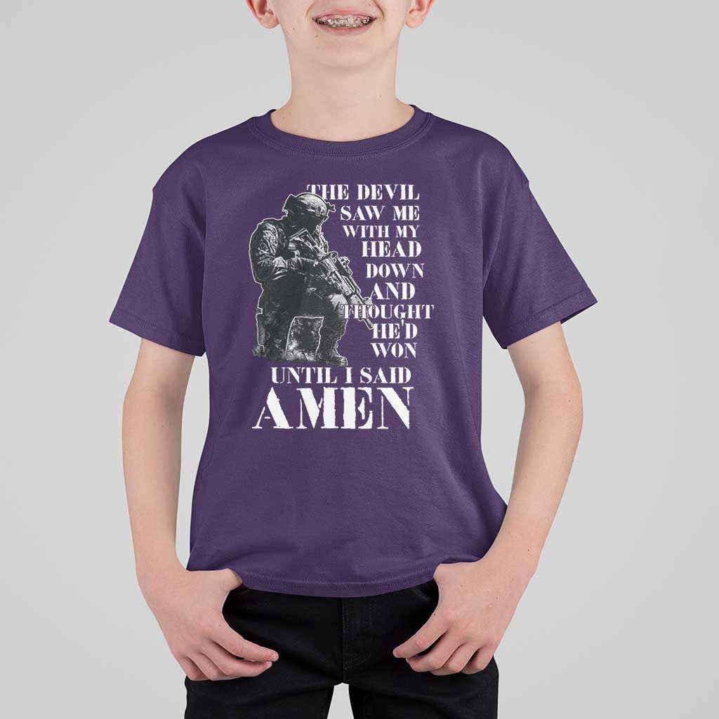 Military Christian Warrior T Shirt For Kid The Devil Saw Me With My Head Down And Thought He'd Won