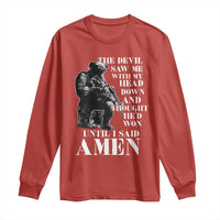 Military Christian Warrior Long Sleeve Shirt The Devil Saw Me With My Head Down And Thought He'd Won