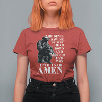 Military Christian Warrior T Shirt For Women The Devil Saw Me With My Head Down And Thought He'd Won
