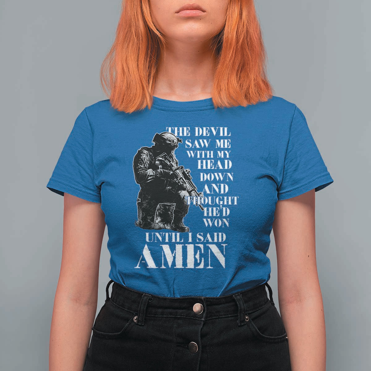 Military Christian Warrior T Shirt For Women The Devil Saw Me With My Head Down And Thought He'd Won
