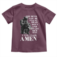 Military Christian Warrior Toddler T Shirt The Devil Saw Me With My Head Down And Thought He'd Won