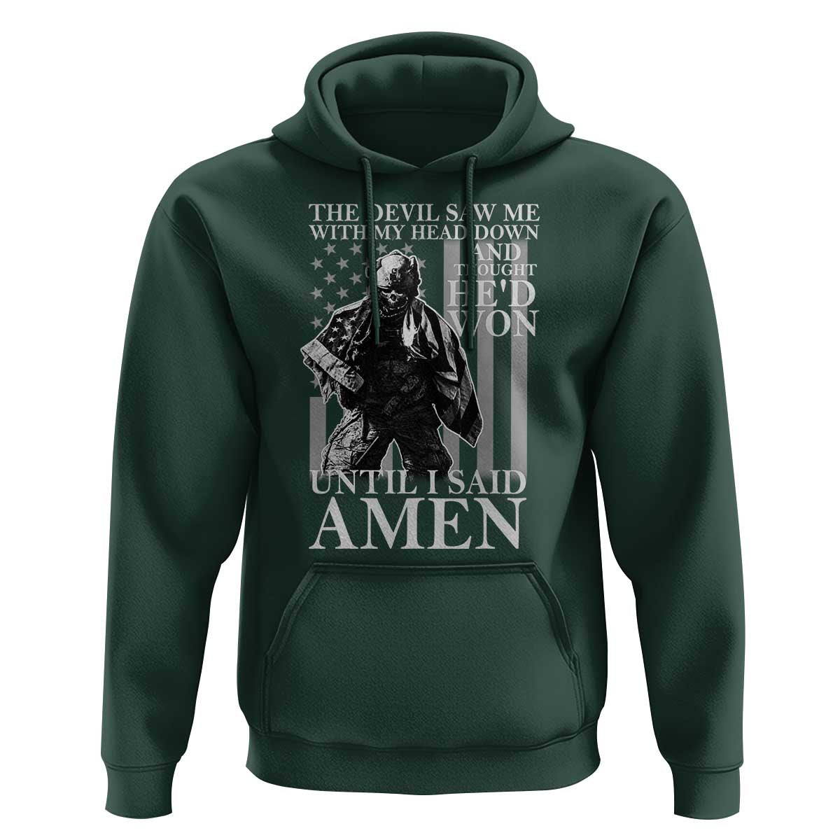 Military Soldier Skull Christian Faith Hoodie The Devil Saw Me With My Head Down And Thought He'd Won