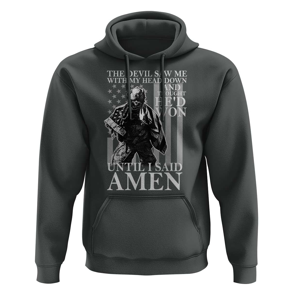Military Soldier Skull Christian Faith Hoodie The Devil Saw Me With My Head Down And Thought He'd Won