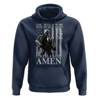 Military Soldier Skull Christian Faith Hoodie The Devil Saw Me With My Head Down And Thought He'd Won