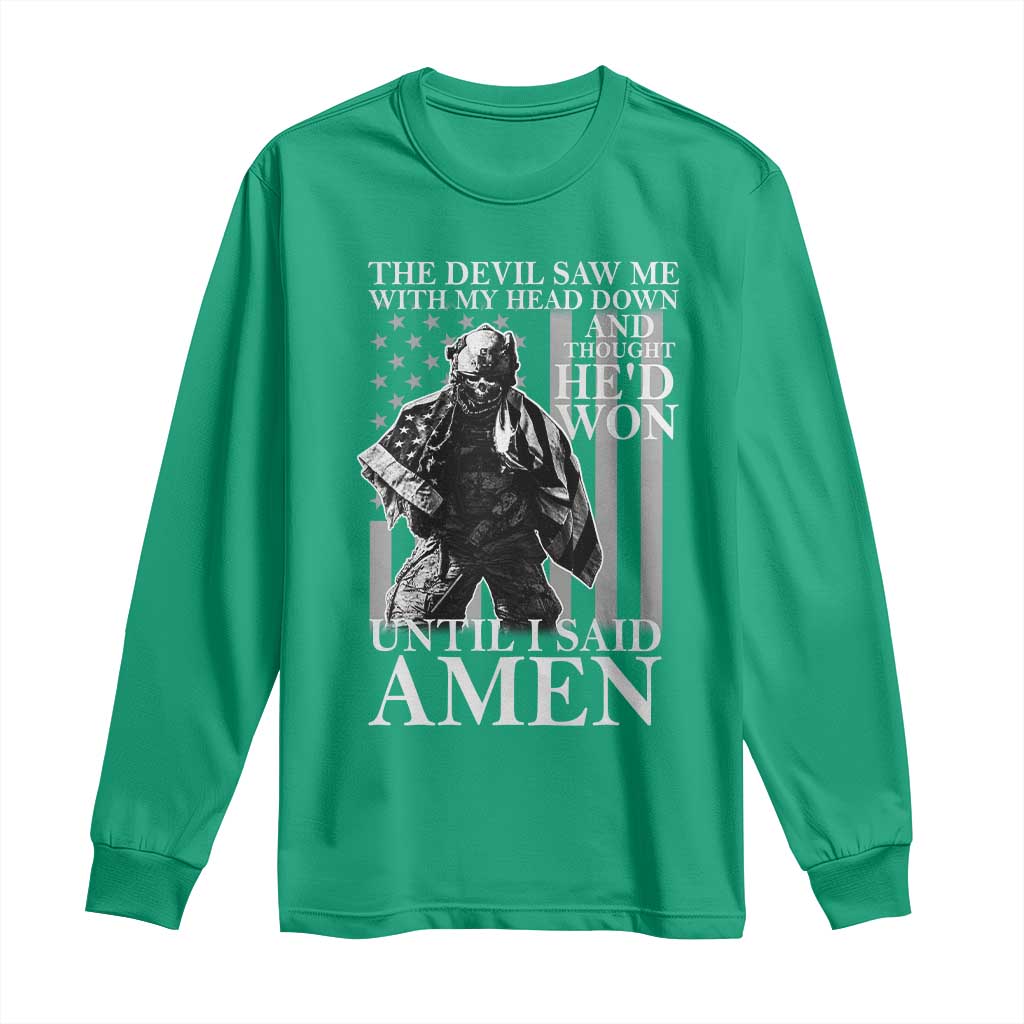 Military Soldier Skull Christian Faith Long Sleeve Shirt The Devil Saw Me With My Head Down And Thought He'd Won