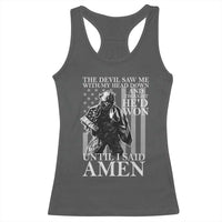 Military Soldier Skull Christian Faith Racerback Tank Top The Devil Saw Me With My Head Down And Thought He'd Won