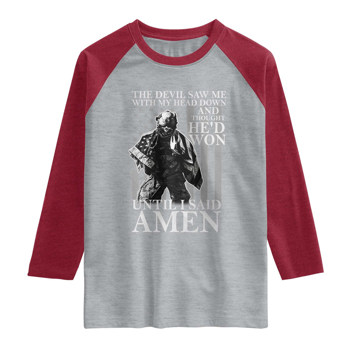Military Soldier Skull Christian Faith Raglan Shirt The Devil Saw Me With My Head Down And Thought He'd Won