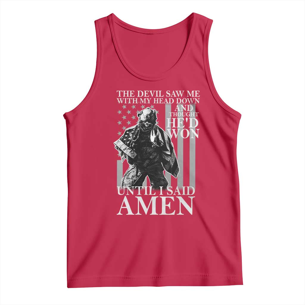 Military Soldier Skull Christian Faith Tank Top The Devil Saw Me With My Head Down And Thought He'd Won