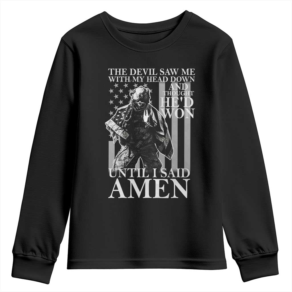 Military Soldier Skull Christian Faith Youth Sweatshirt The Devil Saw Me With My Head Down And Thought He'd Won