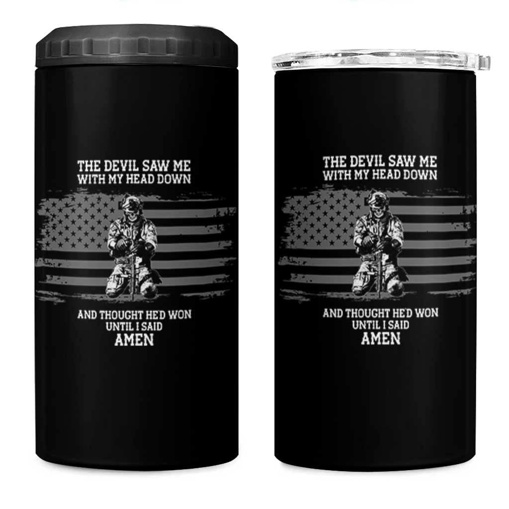 Soldier Skull Christian Faith Quote 4 in 1 Can Cooler Tumbler The Devil Saw Me With My Head Down And Thought He'd Won
