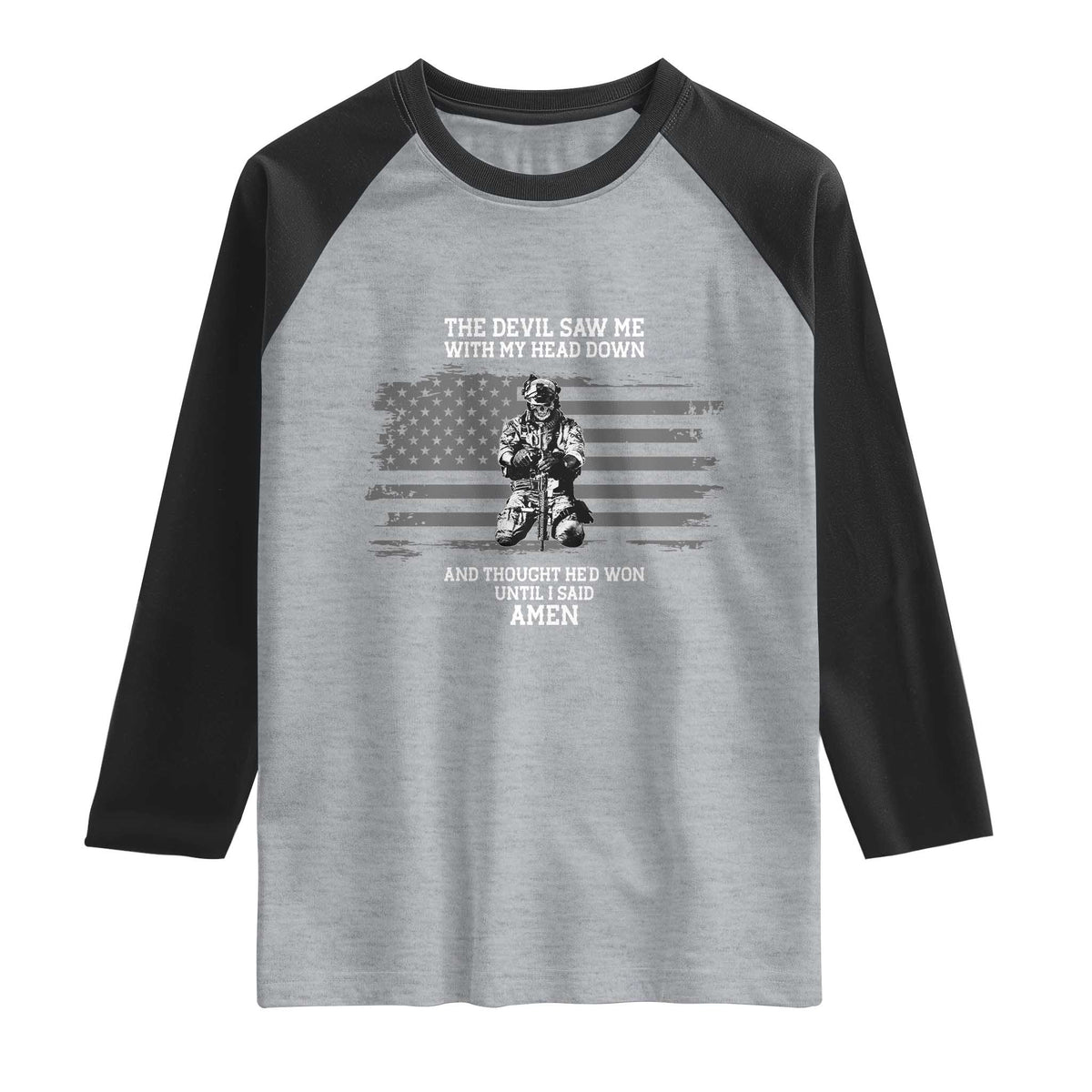 Soldier Skull Christian Faith Quote Raglan Shirt The Devil Saw Me With My Head Down And Thought He'd Won