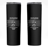 Soldier Skull Christian Faith Quote Skinny Tumbler The Devil Saw Me With My Head Down And Thought He'd Won