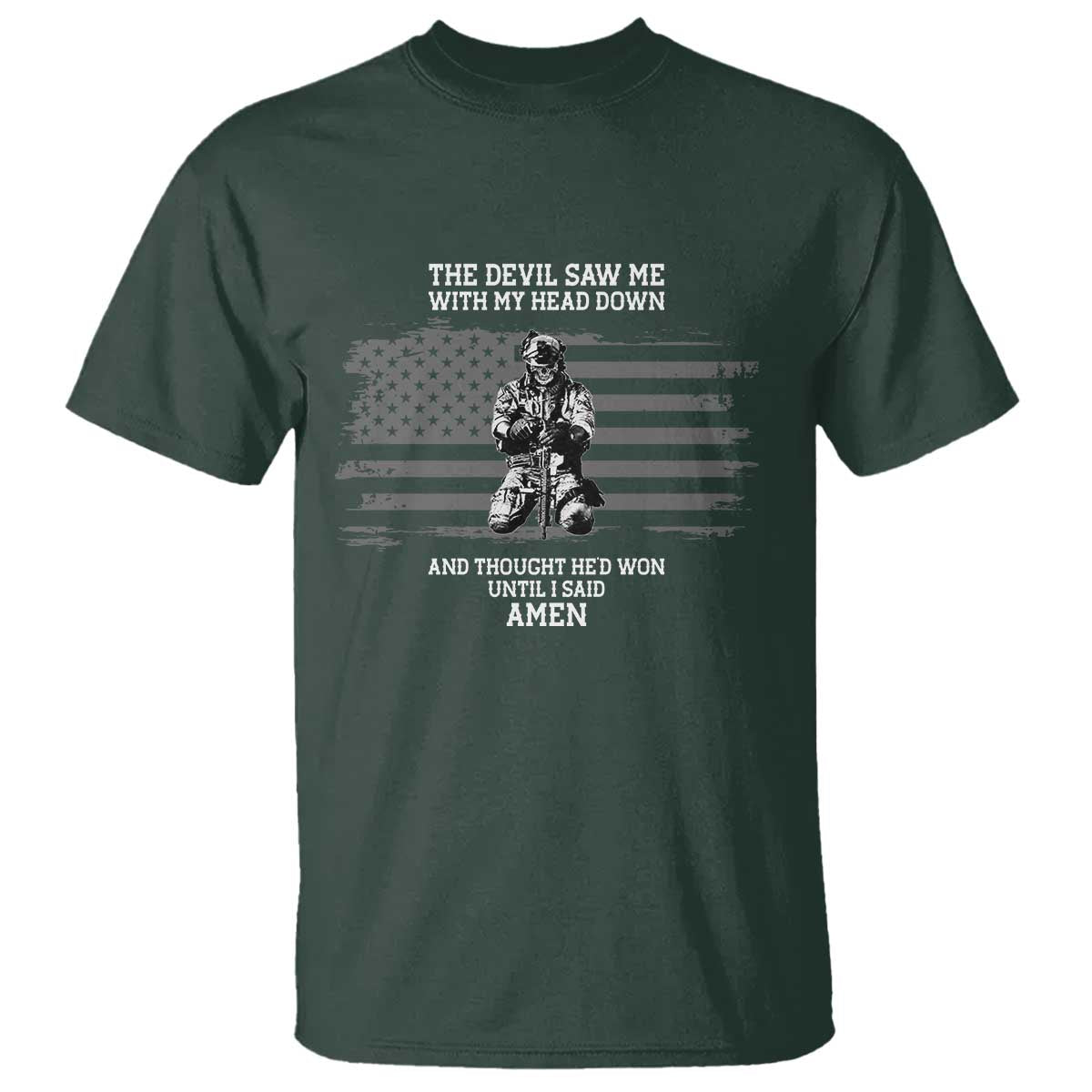 Soldier Skull Christian Faith Quote T Shirt The Devil Saw Me With My Head Down And Thought He'd Won
