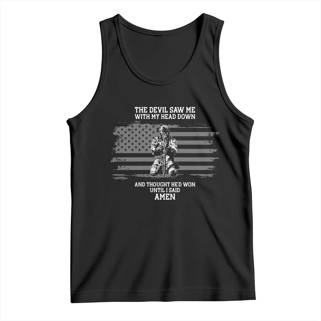 Soldier Skull Christian Faith Quote Tank Top The Devil Saw Me With My Head Down And Thought He'd Won