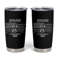 Soldier Skull Christian Faith Quote Tumbler Cup The Devil Saw Me With My Head Down And Thought He'd Won