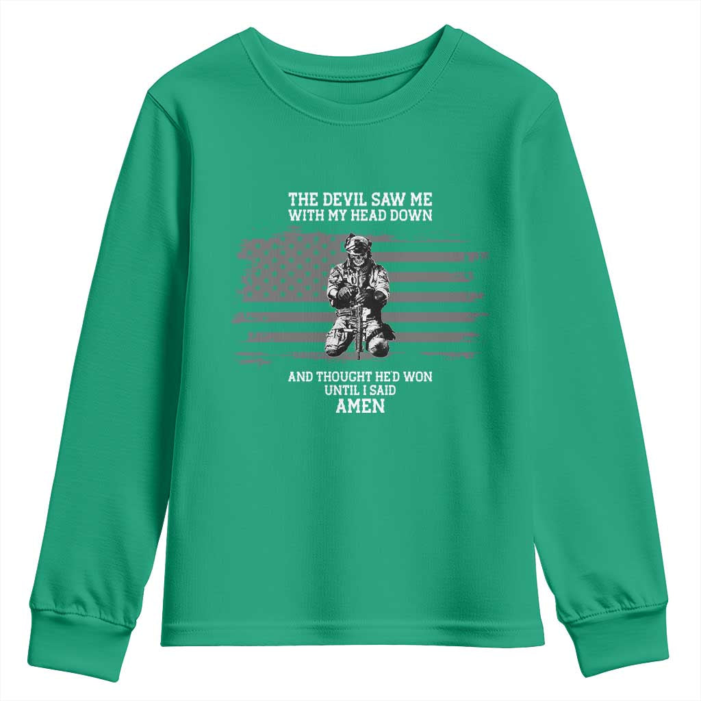 Soldier Skull Christian Faith Quote Youth Sweatshirt The Devil Saw Me With My Head Down And Thought He'd Won