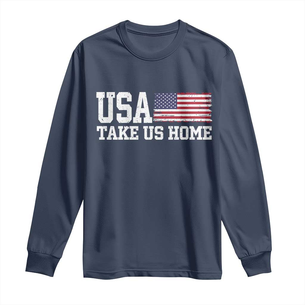 Patriotic USA Soccer Fan Long Sleeve Shirt Take Us Home Game Day