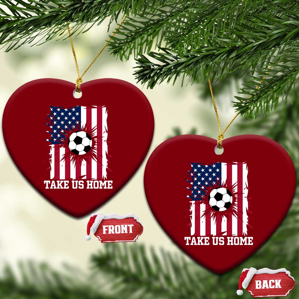 USA Soccer Game Day Ceramic Ornament Take Us Home