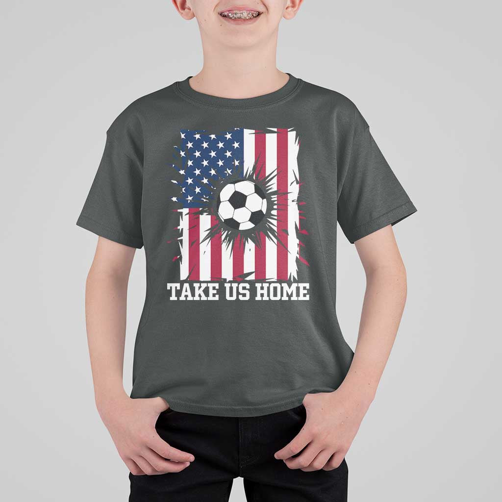 USA Soccer Game Day T Shirt For Kid Take Us Home