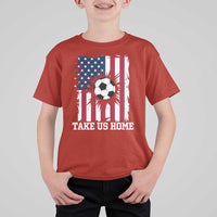 USA Soccer Game Day T Shirt For Kid Take Us Home