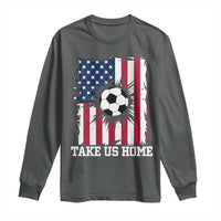 USA Soccer Game Day Long Sleeve Shirt Take Us Home