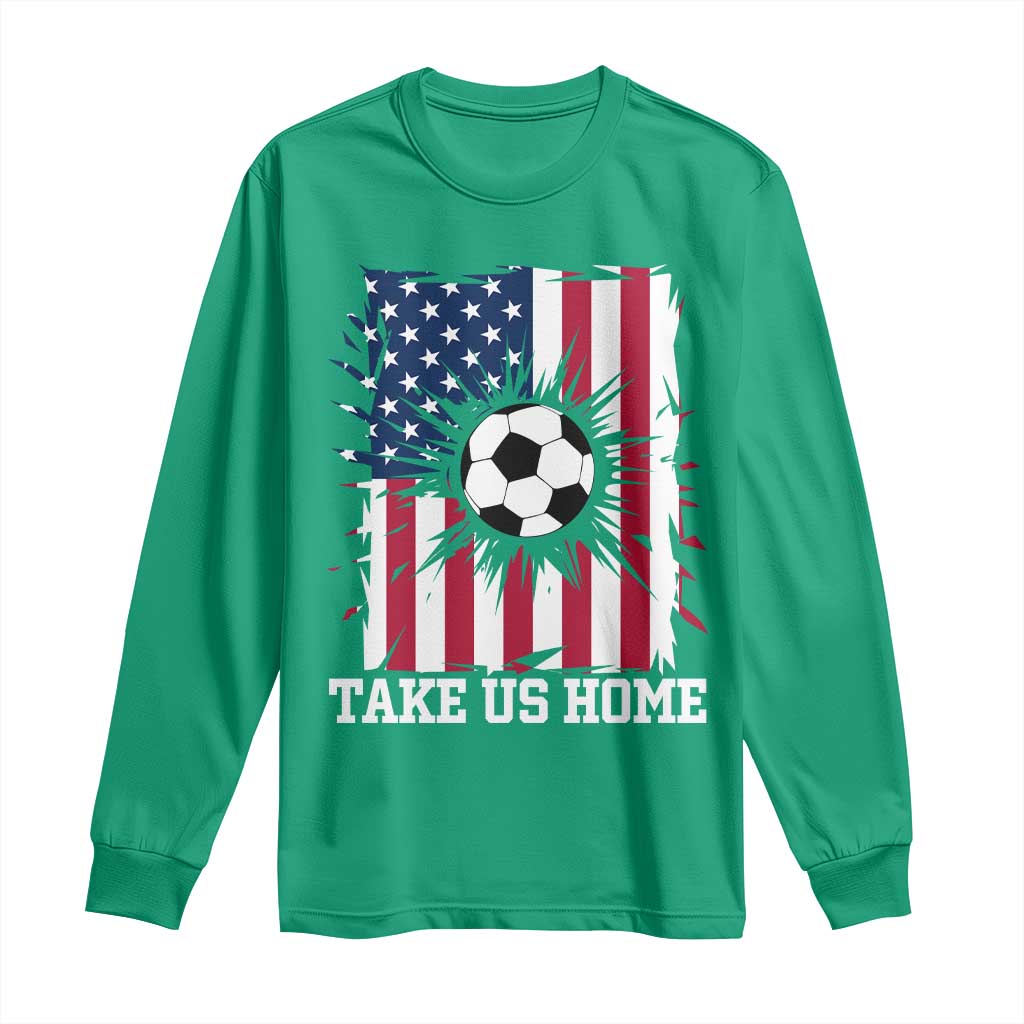 USA Soccer Game Day Long Sleeve Shirt Take Us Home