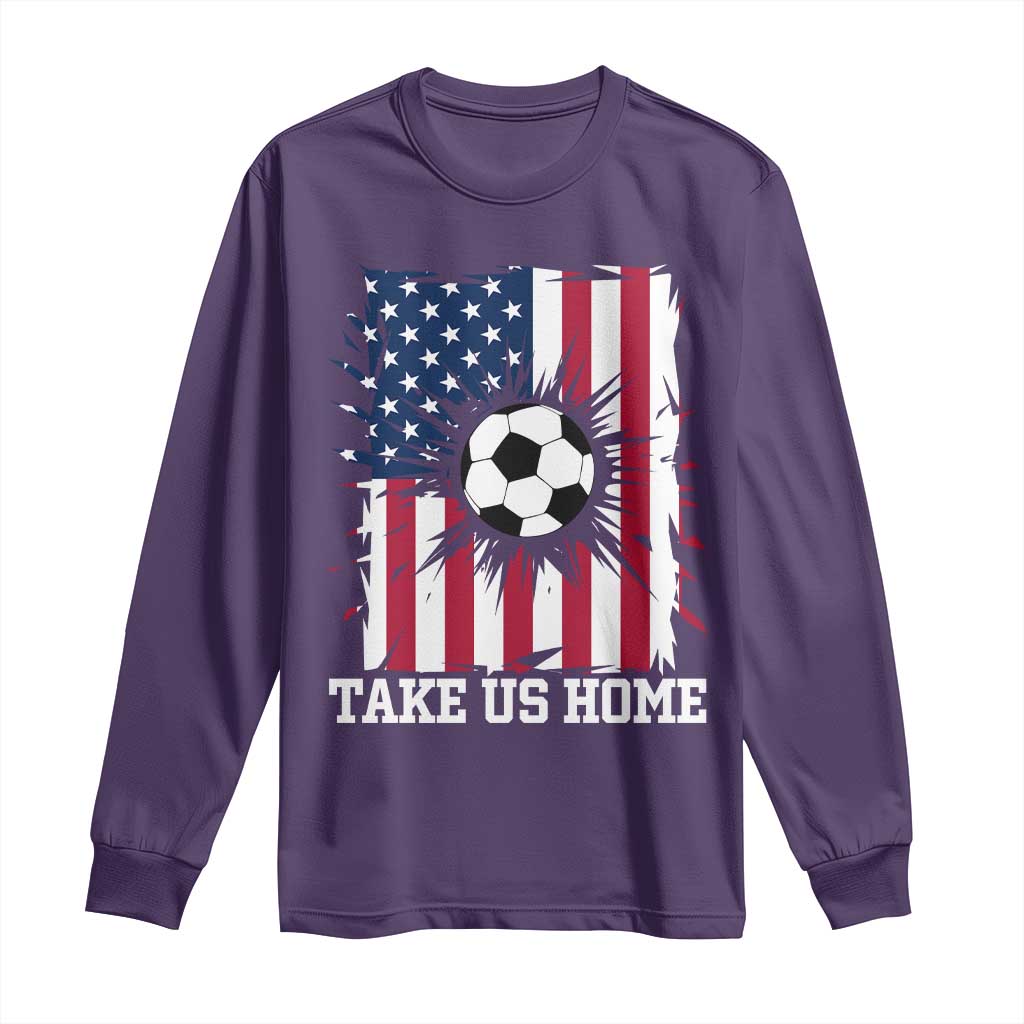 USA Soccer Game Day Long Sleeve Shirt Take Us Home
