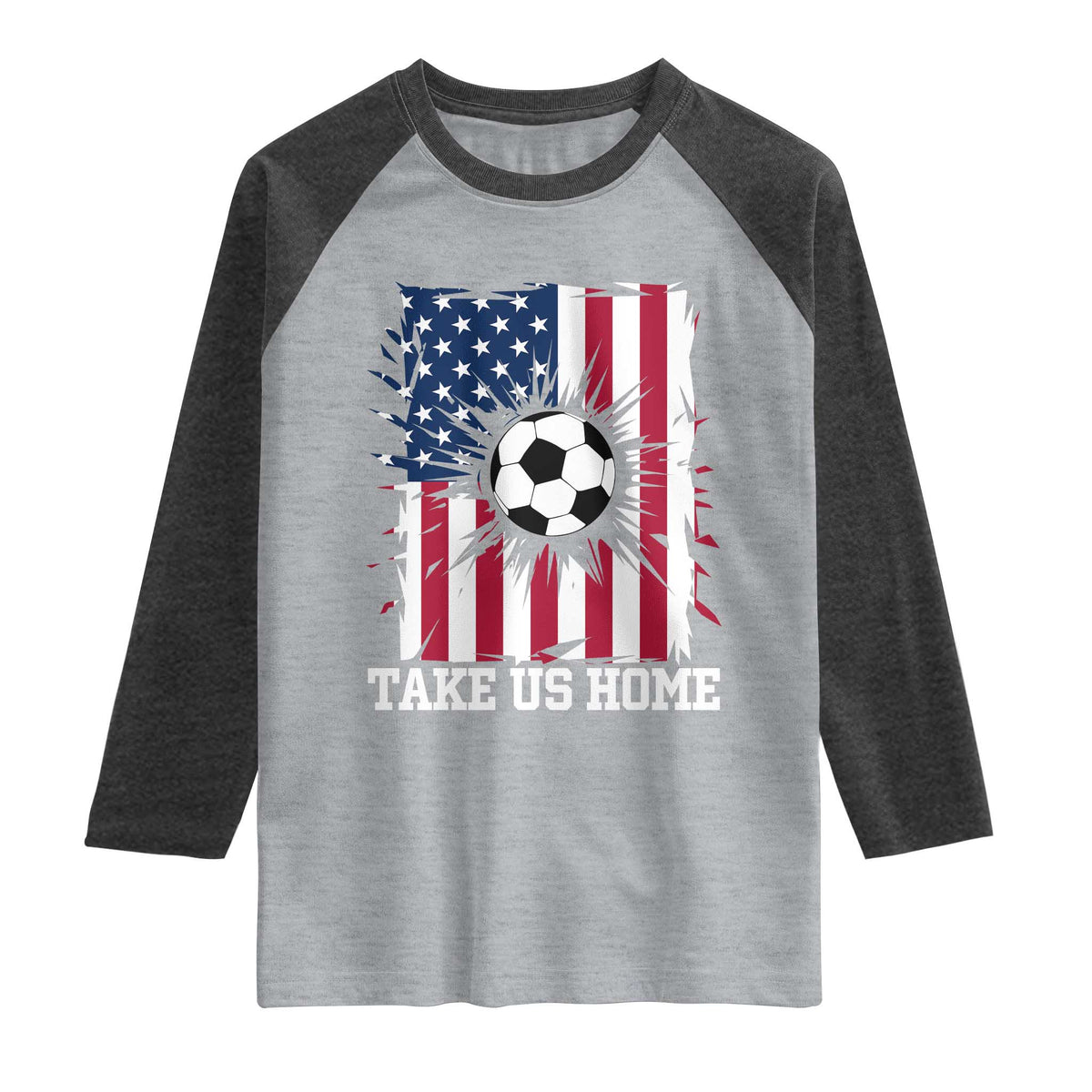 USA Soccer Game Day Raglan Shirt Take Us Home