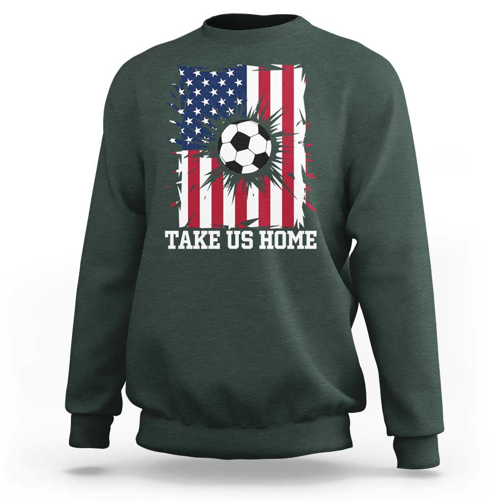 USA Soccer Game Day Sweatshirt Take Us Home