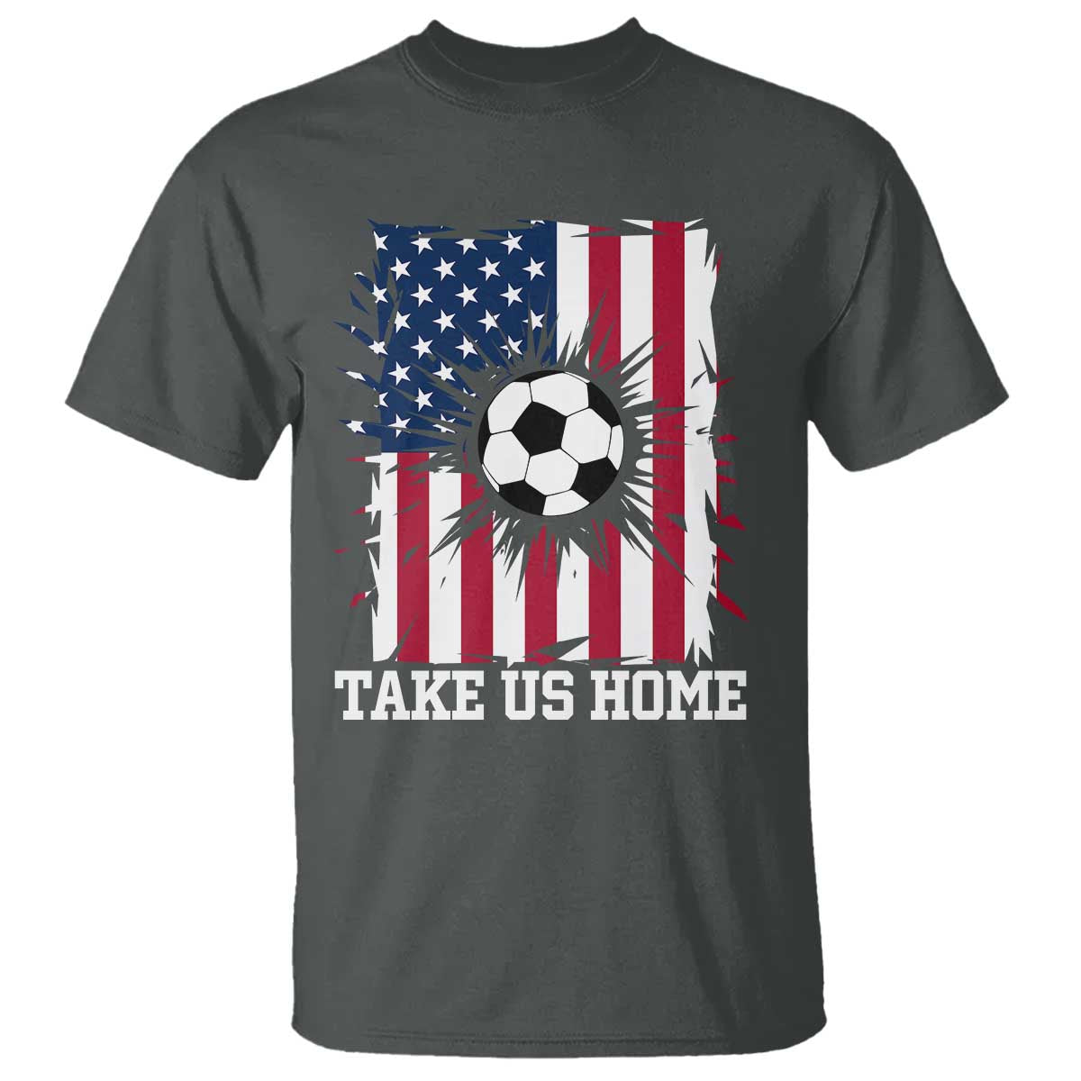 USA Soccer Game Day T Shirt Take Us Home