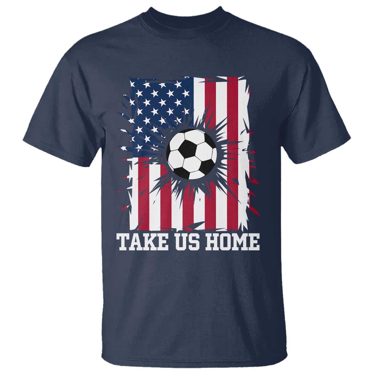 USA Soccer Game Day T Shirt Take Us Home