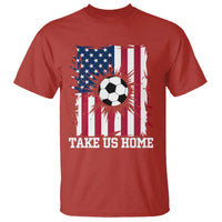 USA Soccer Game Day T Shirt Take Us Home