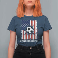 USA Soccer Game Day T Shirt For Women Take Us Home
