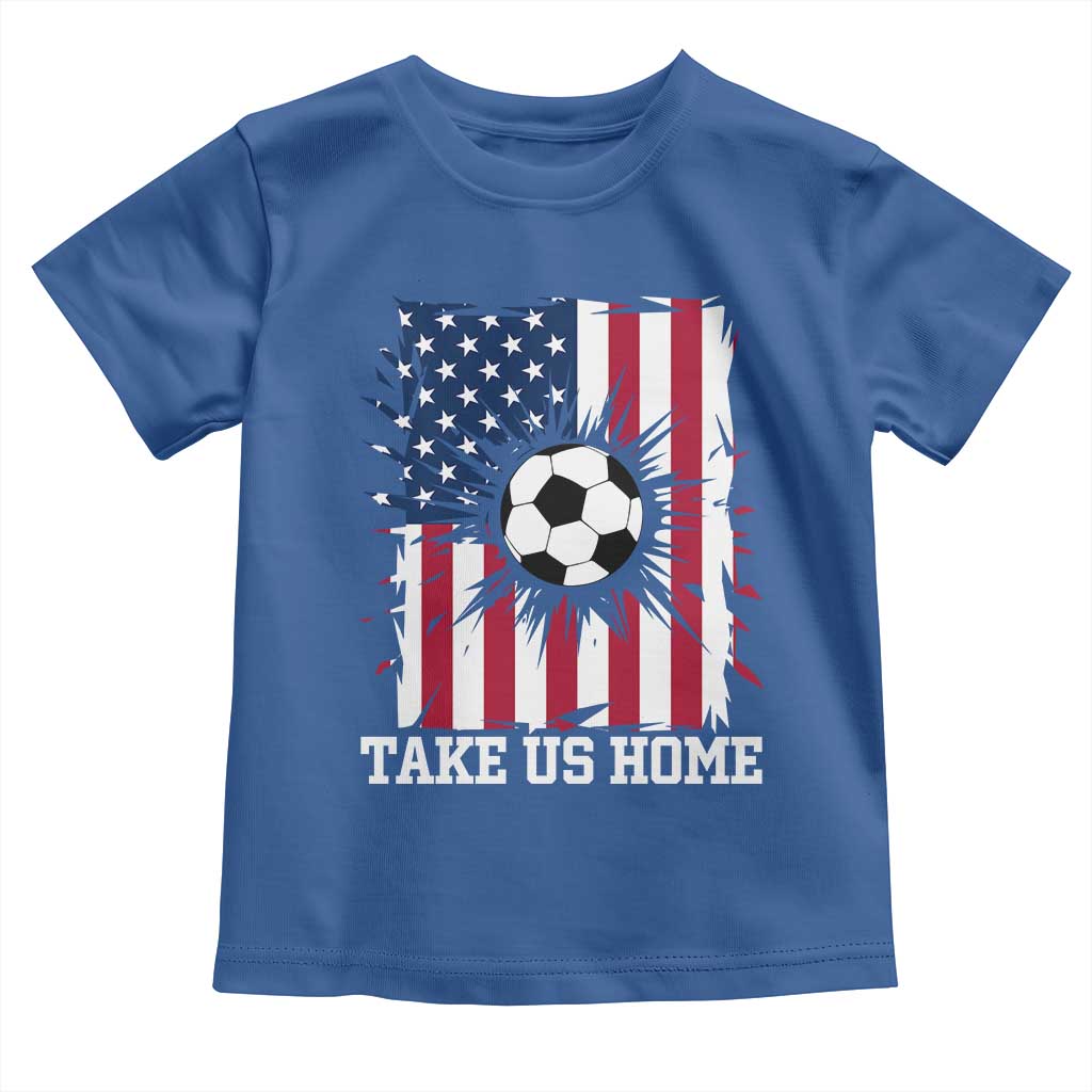 USA Soccer Game Day Toddler T Shirt Take Us Home
