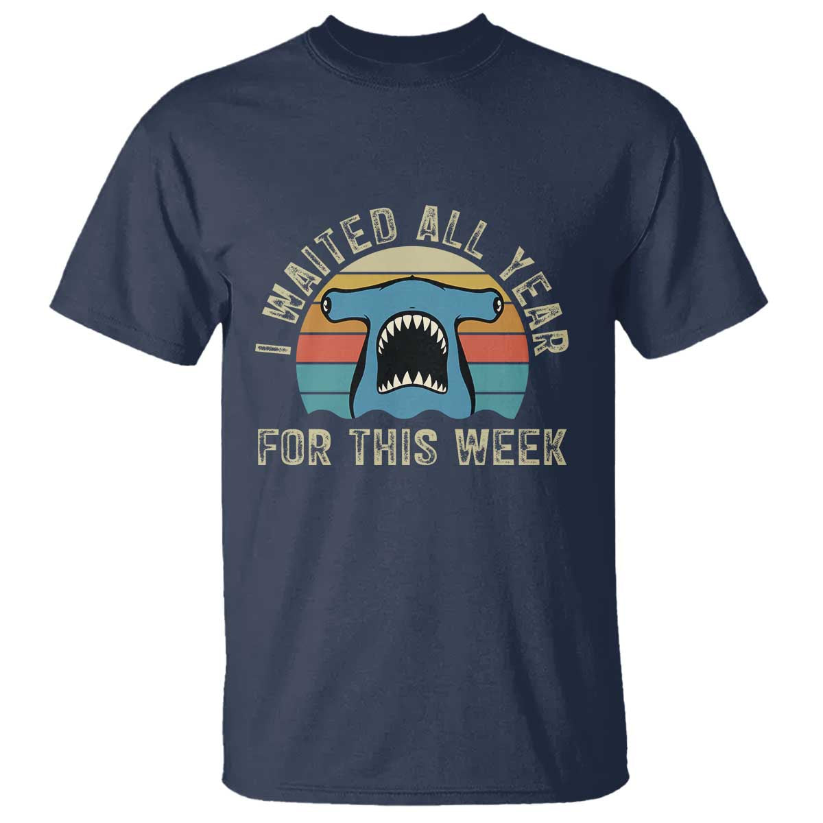 Hammerhead Shark T Shirt I Waited All Year For This Week Ocean Lover