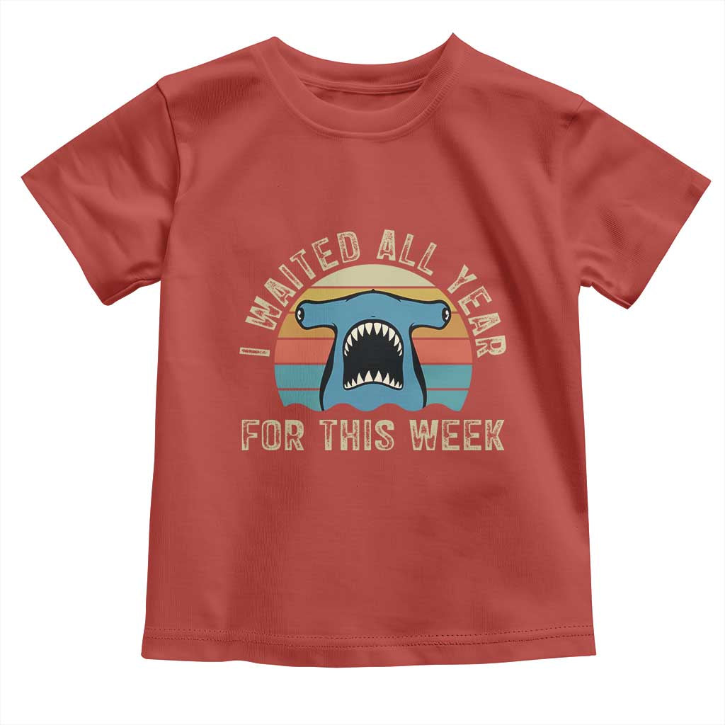 Hammerhead Shark Toddler T Shirt I Waited All Year For This Week Ocean Lover