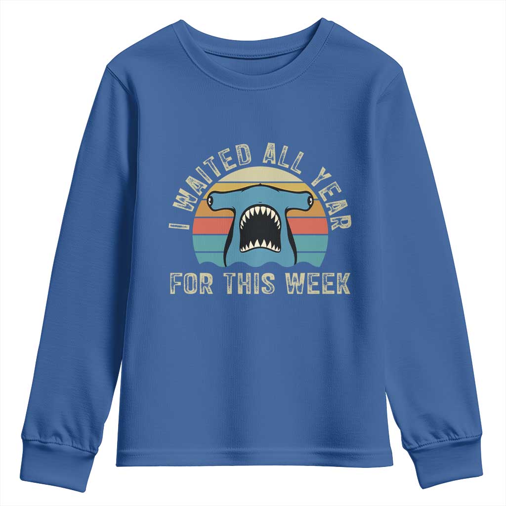 Hammerhead Shark Youth Sweatshirt I Waited All Year For This Week Ocean Lover