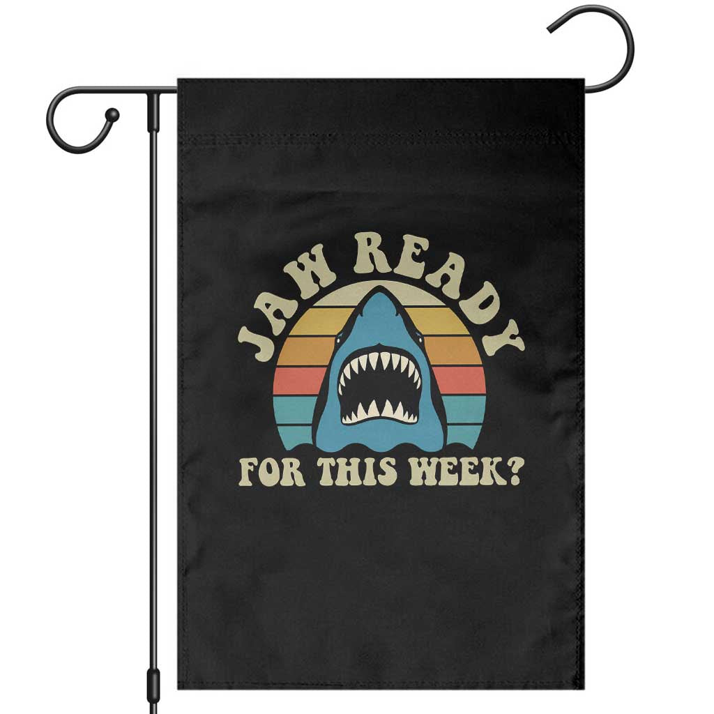 Jaw Ready For This Garden Flag Vintage Shark Lover Ocean Wildlife
