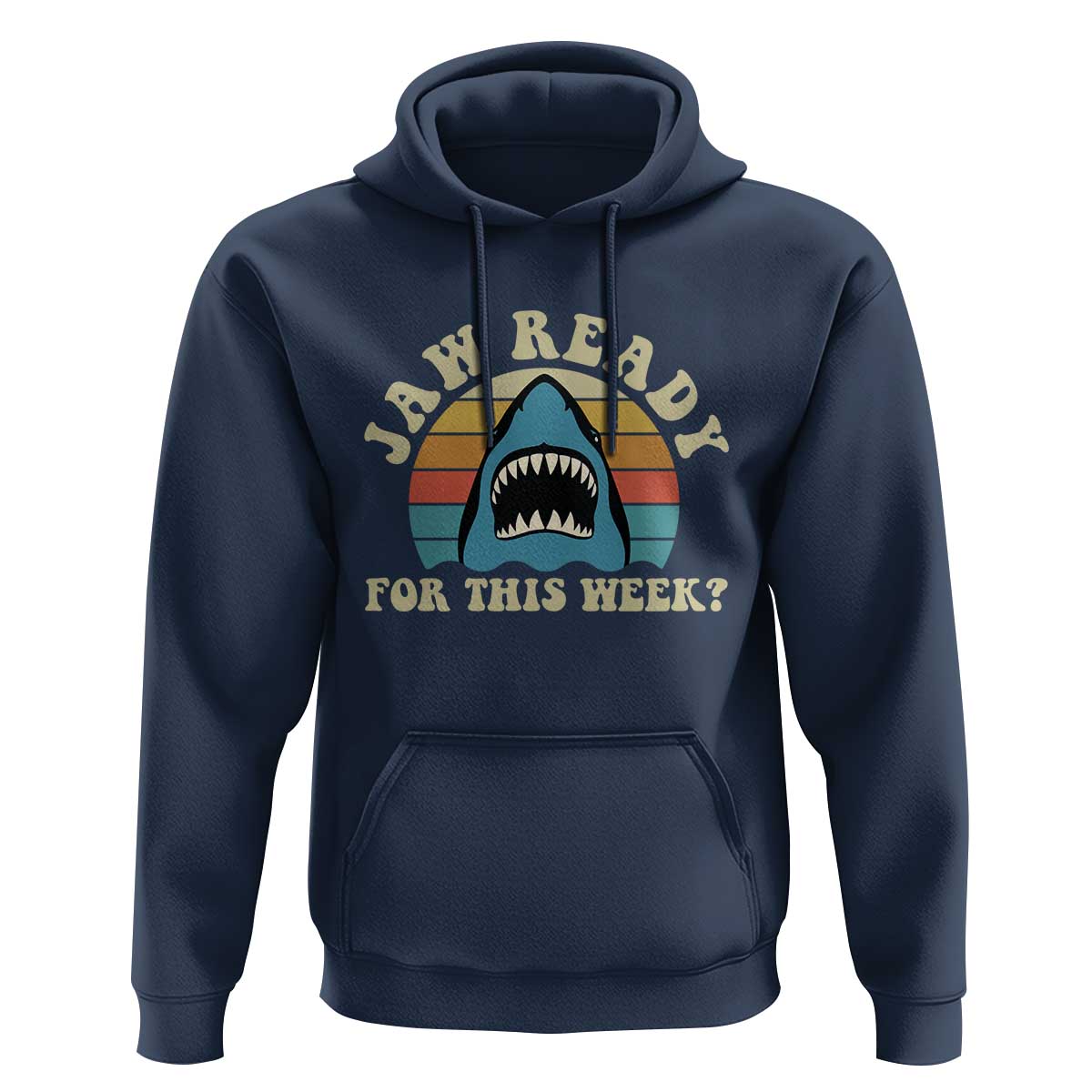 Jaw Ready For This Hoodie Vintage Shark Lover Ocean Wildlife