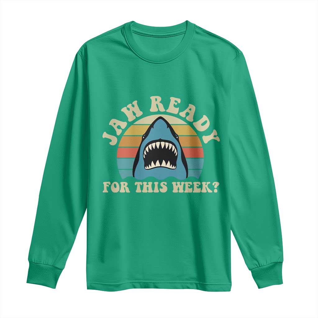 Jaw Ready For This Long Sleeve Shirt Vintage Shark Lover Ocean Wildlife