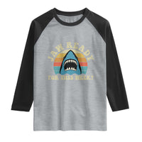 Jaw Ready For This Raglan Shirt Vintage Shark Lover Ocean Wildlife