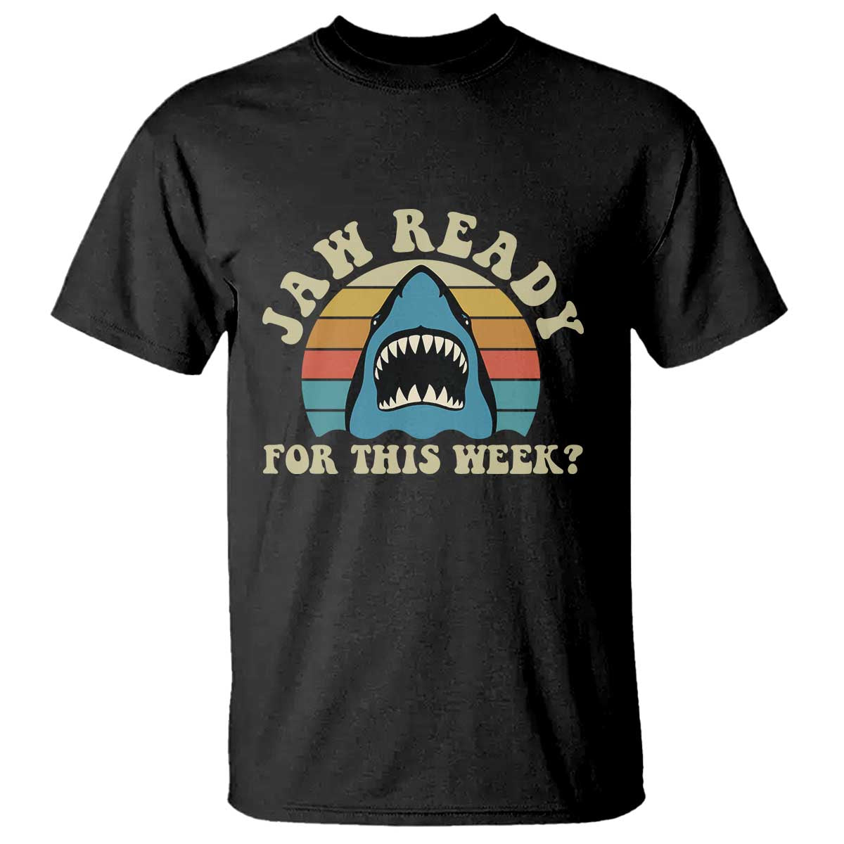 Jaw Ready For This T Shirt Vintage Shark Lover Ocean Wildlife