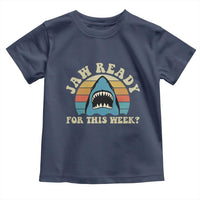 Jaw Ready For This Toddler T Shirt Vintage Shark Lover Ocean Wildlife