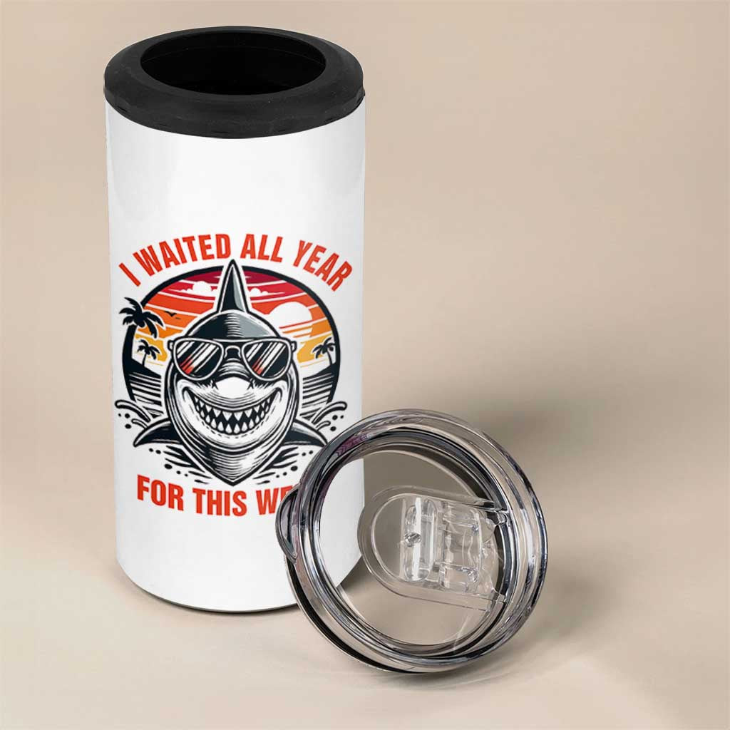 Funny Shark Summer Vacation 4 in 1 Can Cooler Tumbler I Waited All Year For This Week