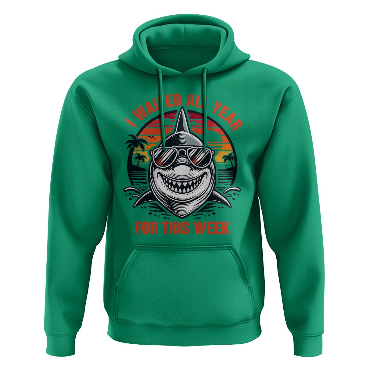 Funny Shark Summer Vacation Hoodie I Waited All Year For This Week