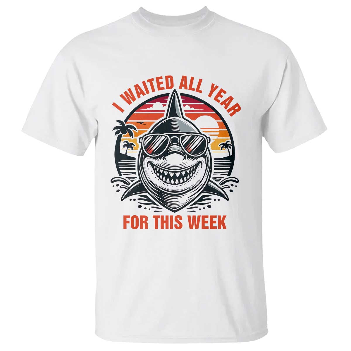 Funny Shark Summer Vacation T Shirt I Waited All Year For This Week