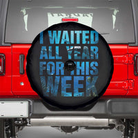 Shark Lover Week Gift Spare Tire Cover I Waited All Year For This Week