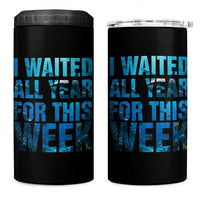 Shark Lover Week Gift 4 in 1 Can Cooler Tumbler I Waited All Year For This Week