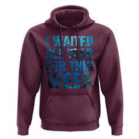 Shark Lover Week Gift Hoodie I Waited All Year For This Week