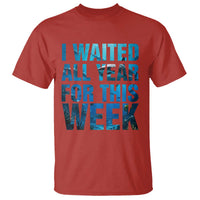 Shark Lover Week Gift T Shirt I Waited All Year For This Week